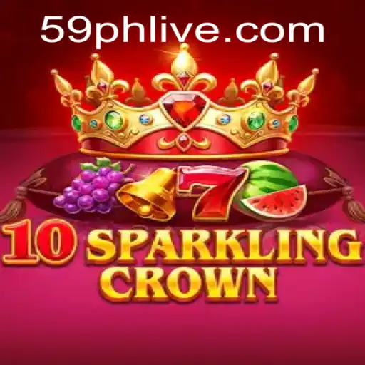Discover the Thrilling World of 10SparklingCrown - The Ultimate Gaming Experience with a 59PH Twist